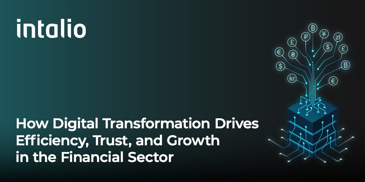 How Digital Transformation Improves the Financial Sector. Digital transformation financial