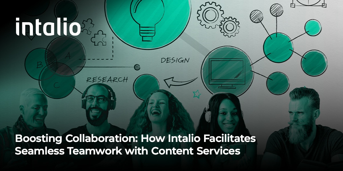 How Intalio Facilitates Seamless Teamwork with Content Service and enhances team collaboration through its AI-powered solutions