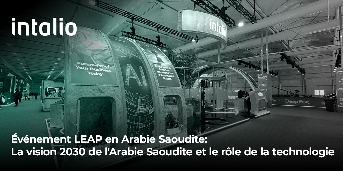 Événement LEAP KSA : Découvrir le rôle des solutions d'IA, de l'analyse de données, de la technologie gouvernementale et du conseil stratégique dans la réalisation de la Vision 2030.